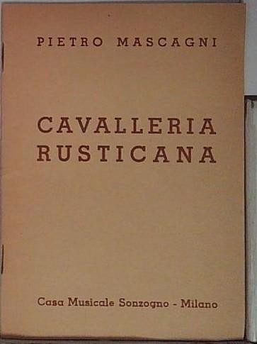 Mascagni cavalleria rusticana - mascagni,
