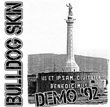 Bulldog Skin “Demo ‘92”