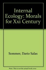 Internal Ecology: Morals for