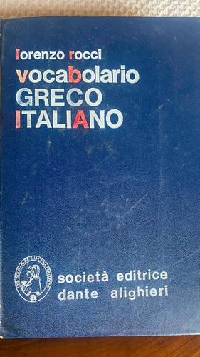 Vocabolario greco italiano - greco-italiano, di