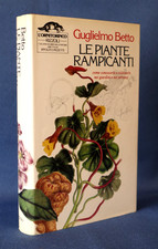 Guglielmo Betto, Le piante rampicanti. Rizzoli L'ornitorinco 1986. Botanica