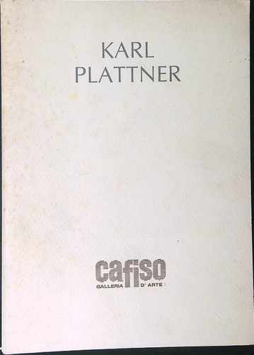 Karl plattner cafiso - karl, aa.vv.