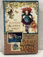 FAIRY OAK Gli Incantevoli