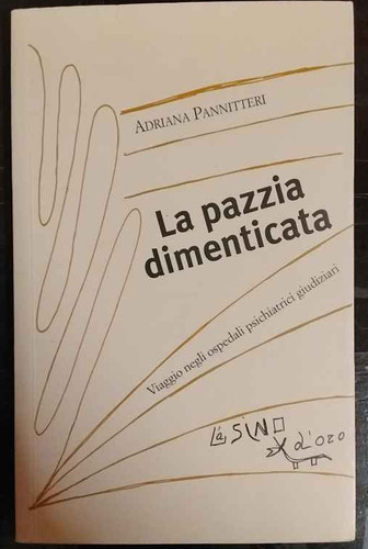 Pazzia dimenticata - la, –