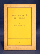 Piero Bargellini, Sua maestà