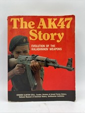 The AK47 Story: Evolution of