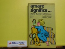 L 3.498 LIBRO AMARE SIGNIFICA DI ITALO TERZOLI E ENRICO VAIME 1973