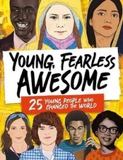 Young, Fearless, Awesome: 25