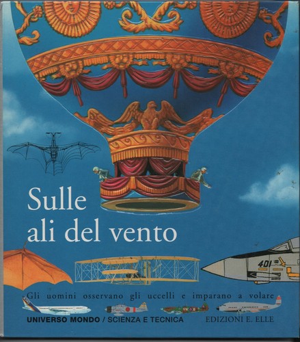 Scienza tecnica sulle ali - -,