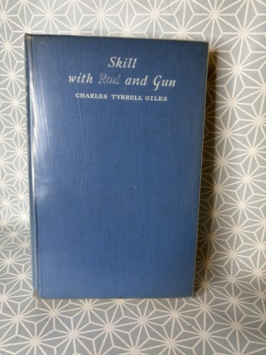 Skill with rod and gun - , 1936