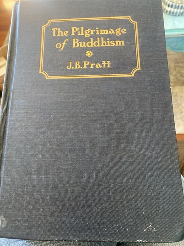 The pilgrimage buddhism - pilgrimage, by
