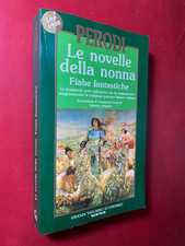 Emma PERODI - LE NOVELLE DELLA NONNA FIABE FANTASTICHE Ed. Newton (1992) Libro