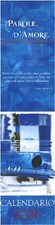 Parole d'amore. Calendario