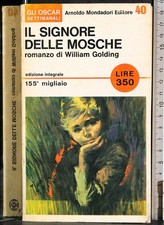 OSCAR. IL SIGNORE DELLE MOSCHE. WILLIAM GOLDING. MONDADORI. 1ED.