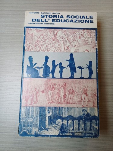 Storia sociale dell - storia, dell'educazione