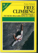 PERLOTTO FRANCO FREE CLIMBING ARRAMPICATA 1986 SPERLING & KUPFER SPORTIVA 103