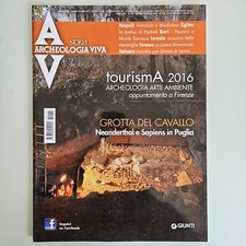 Archeologia Viva - Grotta del Cavallo - Giunti - 2016 - SPEDIZIONE TRACCIATA!!
