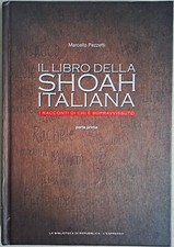 Marcello Pezzetti. Il libro della Shoah italiana - 2 volumi