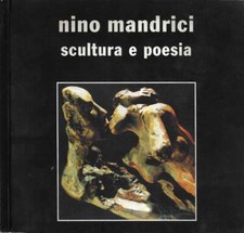 Nino mandrici scultura - mandrici,