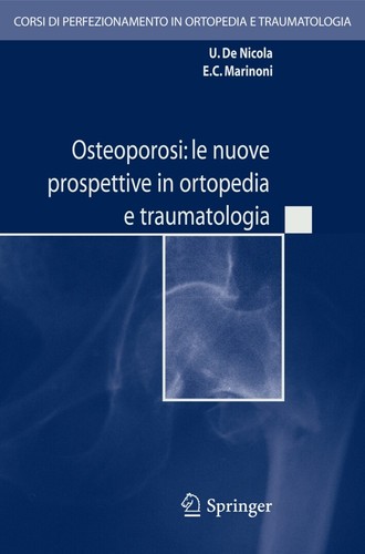 Osteoporosi nuove - osteoporosi.,