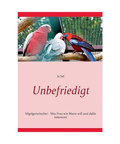 Unbefriedigt