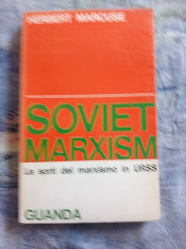 Soviet marxism herbert - soviet, marcuse