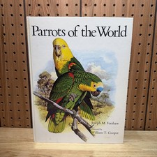Forshaw, Joseph M. Parrots of the World. 1977. Illustrated in color and black &