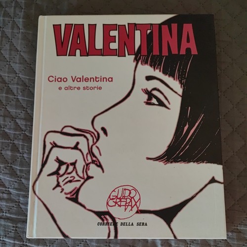 Guido crepax valentina - -, ciao