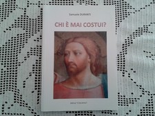 CHI E' MAI COSTUI? Samuele Duranti - Editrice il"mio Amico" 2014