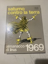ALMANACCO DI LINUS 1969 - SATURNO CONTRO LA TERRA Rizzoli - Milano Libri