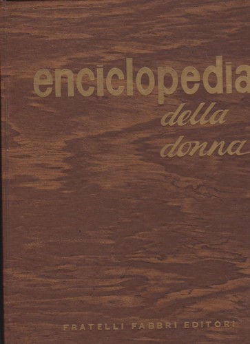 Enciclopedia della donna - enciclopedia, 19