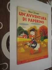 UN'AVVENTURA DI PAPERINO - UN PICCOLO LIBRO D'ORO - 1^ ED. MONDADORI - OTTIMO++