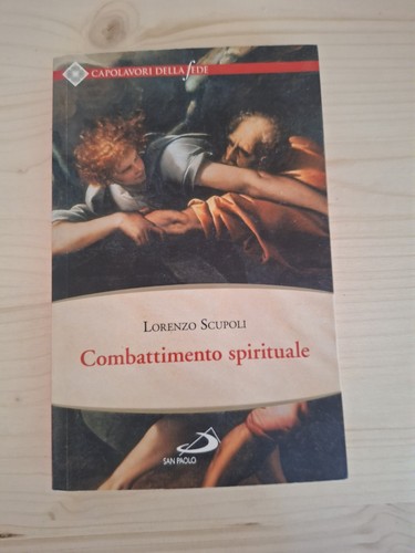 Lorenzo scupoli combattimento - scupoli,,