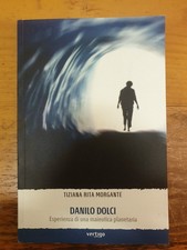 Danilo Dolci. Esperienza di