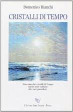 Bianchi Domenico CRISTALLI DI