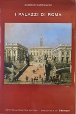 I palazzi di Roma - Giorgio Carpaneto - Newton Il Messaggero 2004