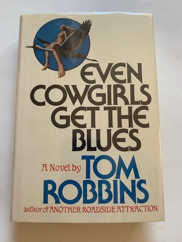Even cowgirls get the blues - even,