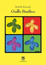"Giallo Basilico" di Rodolfo