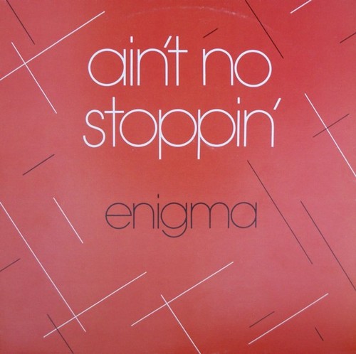 Enigma ain no - enigma, stoppin'