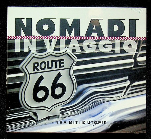 Nomadi tra miti utopie - nomadi,