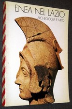 ENEA NEL LAZIO ARCHEOLOGIA E