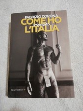 COME HO INVENTATO L'ITALIA Fabrizio Corona LA NAVE DI TESEO 