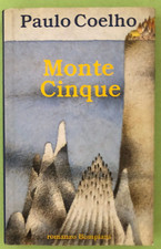 PAULO COELHO - MONTE CINQUE - 1998 BOMPIANI - Libro [L276]