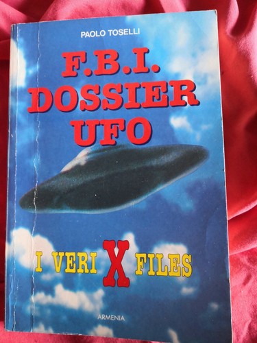 Dossier ufo paolo - f.b.i.,