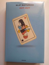 Libro Elif Batuman "Aut-Aut"