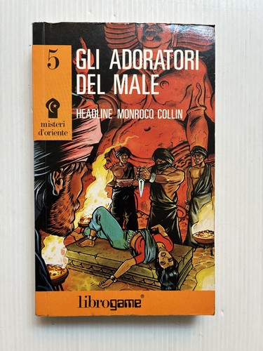 Gli adoratori del male