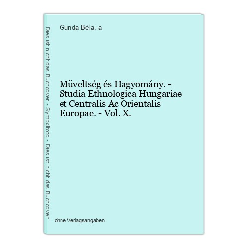 Müveltség és hagyomány - müveltség, hagyomány.