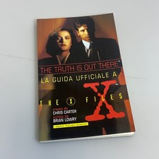 La guida ufficiale a X-Files di Chris Carter Bompiani 1996