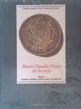 Museo Claudio Faina di Orvieto. Monete etrusche e italiche, greche, romane repu