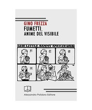 Fumetti, anime del visibile